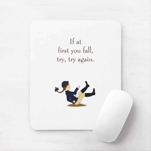 "If at first you fall, try, try again." Equestrian Mouse Pad (With Mouse)