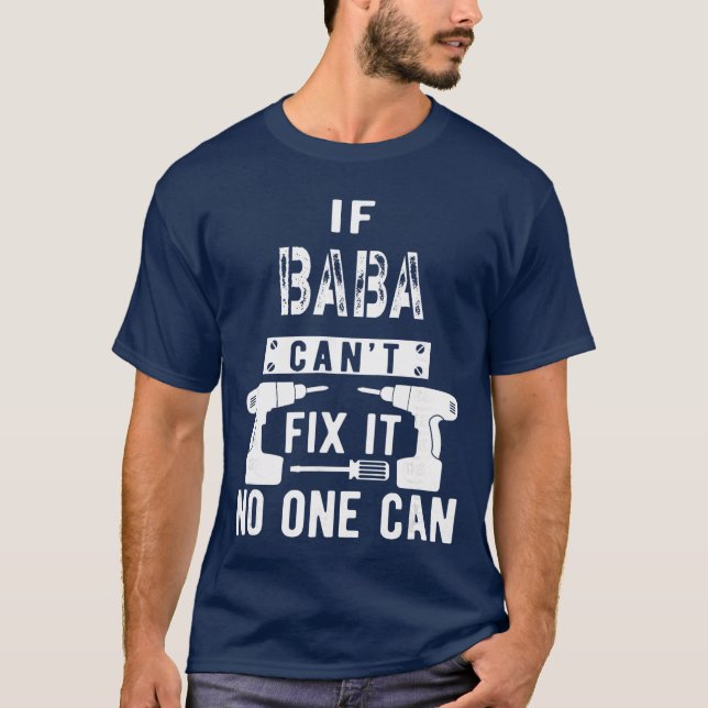 If Baba Cant Fi It No One Can Persia Persian Grand T-Shirt (Front)