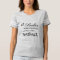 If Ballet Was Light T-shirt (customisable)
