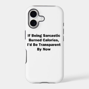 If Being Sarcastic Burned Calories