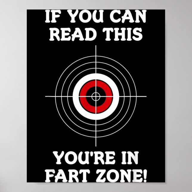 If Can Read This In Fart Zone Funny Quote Humour Poster (Front)