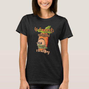 If Carrots Are Included Fast Food T-Shirt