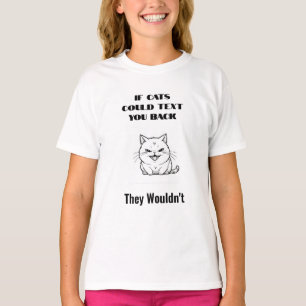 If Cats Could Text Mug T-Shirt