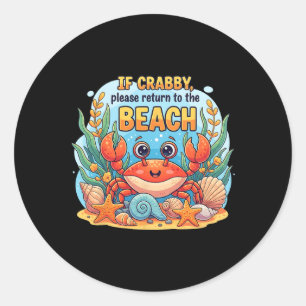 If Crab1  Classic Round Sticker