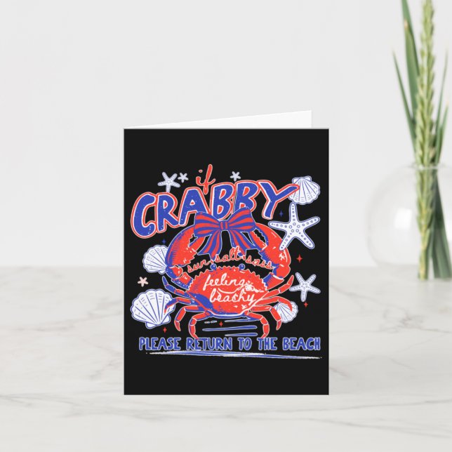 If Crabby Please Return To The Beach Design Card (Front)