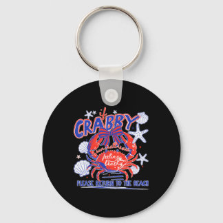 If Crabby Please Return To The Beach Design Key Ring