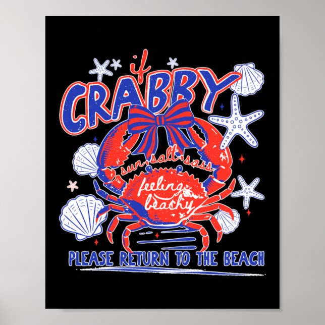 If Crabby Please Return To The Beach Design Poster (Front)