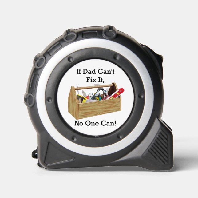 If Dad Can't Tape Measure 1 (Front)