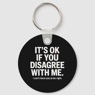 If Disagree With Humour Funny Sarcastic Saying Key Ring