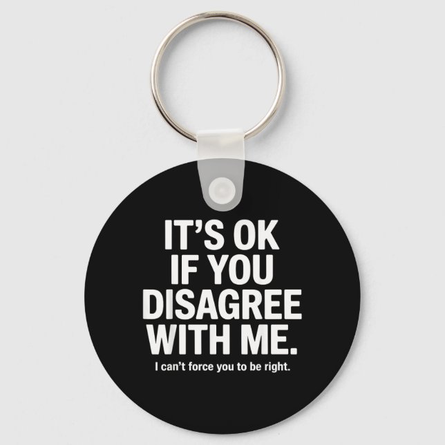 If Disagree With Humour Funny Sarcastic Saying Key Ring (Front)