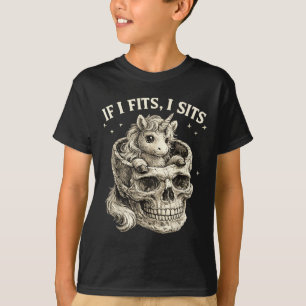 If Fits Sits Unicorn Skull Funny Cute Dark Gothic T-Shirt