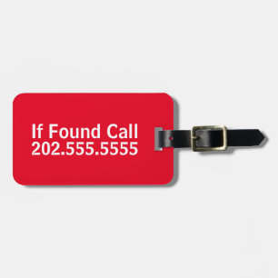 If Found Call Phone Number Bright Red & White Text Luggage Tag