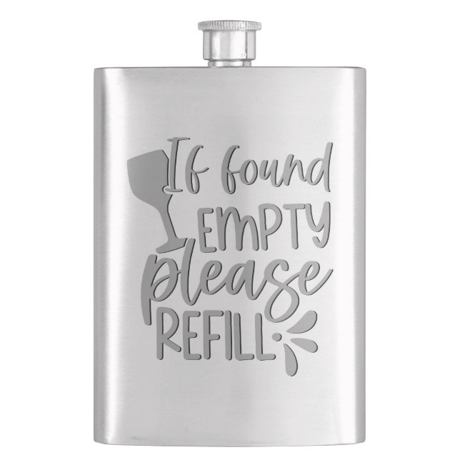 If Found Empty Please Refill | Adult Alcohol Humou Hip Flask (Front)
