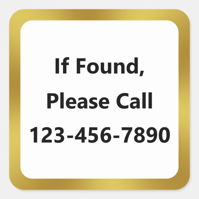 If Found Please Call Phone Number White and Gold Square Sticker (Front)