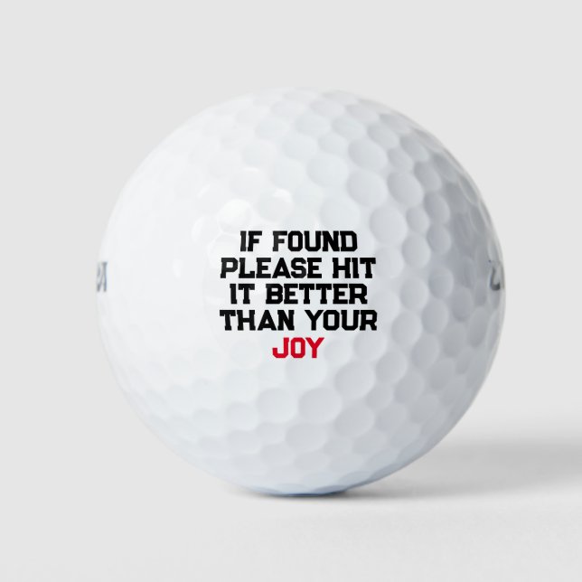 If Found Please Hit It Better Than Your Name Golf Golf Balls (Front)