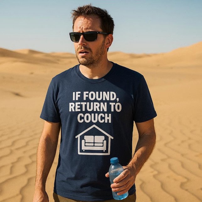 If Found, Return To Couch T-Shirt (Creator Uploaded)