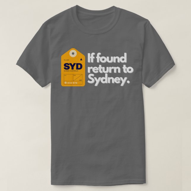 If Found Return To Sydney T-Shirt (Design Front)
