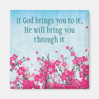 If God brings you to it Faith Magnet