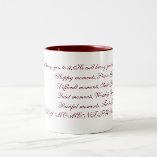If God brings you to it,He will bring you throu... Two-Tone Coffee Mug