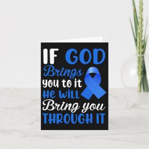If God Brings You To It He Will Bring You Through Card