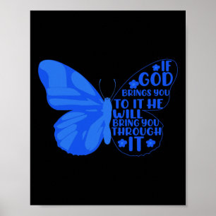 If God Brings You To It He Will... - World Cancer Poster