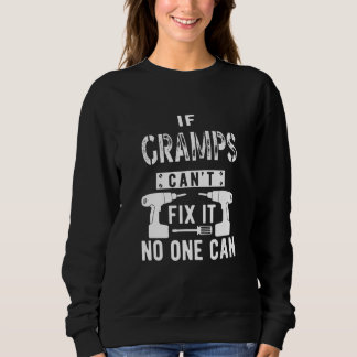 If Gramps Can't Fix It No One Can Grandpa Sweatshirt