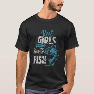If I can fish at the lake or river I am happy girl T-Shirt