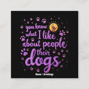 If I Can't Bring My Dog, I’m Not Going Funny Pet Square Business Card
