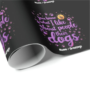 If I Can't Bring My Dog, I’m Not Going Funny Pet Wrapping Paper