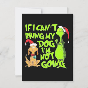 If I Can't Bring My Dog I'm Not Going Postcard