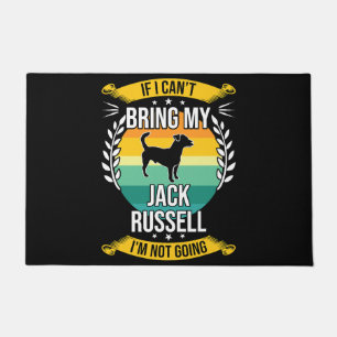 If I Cant Bring My Jack Russell Dog Lover Doormat