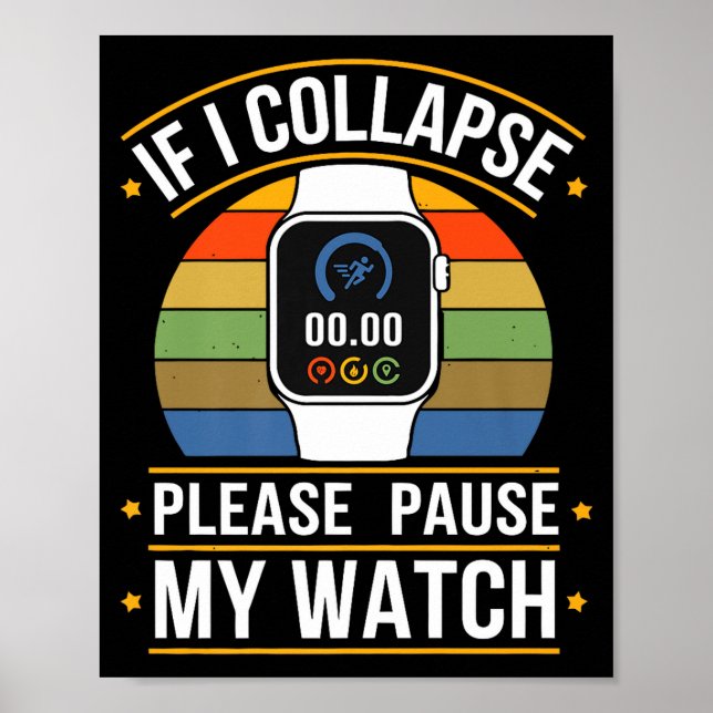 If I Collapse Please Pause My Watch, Runners , Mar Poster (Front)