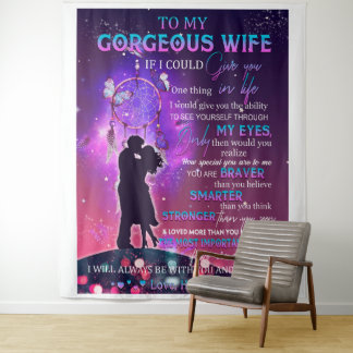 If I Could Give U 1 Thing In Life Husband To Wife Tapestry