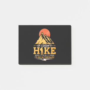 If I Did Not Hike Post-it Notes
