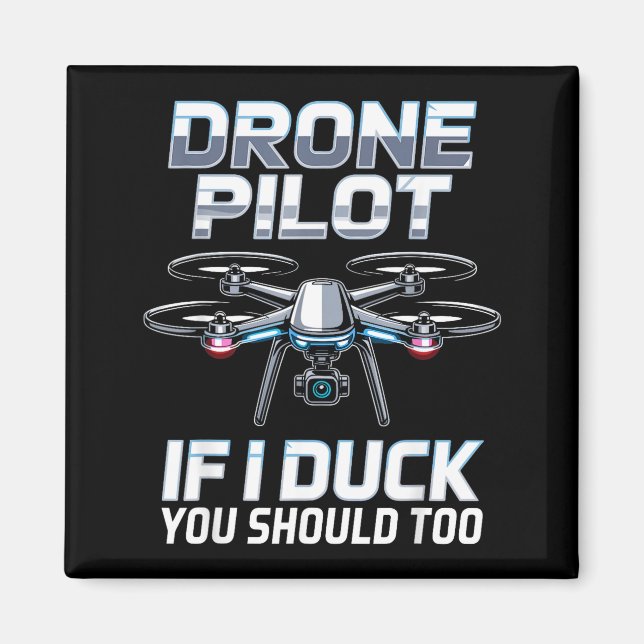 If I Duck Drone Lot Drone Operator Rc Quaopter Fly Magnet (Front)