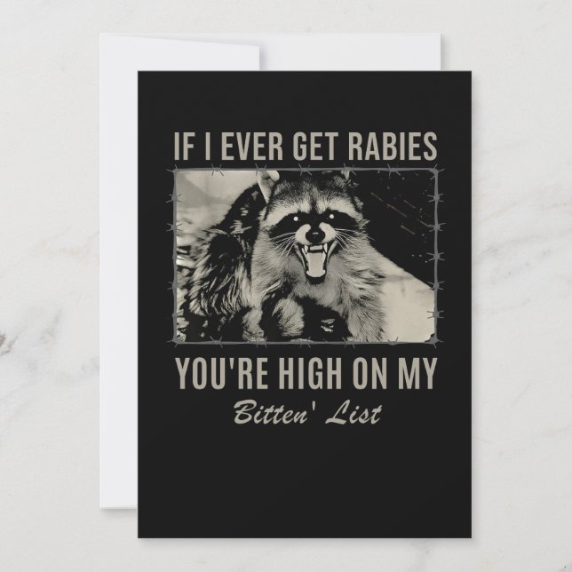 If I Ever Get Rabies You're High on My Bitten' Invitation (Front)