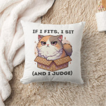 If I Fits, I Sit (and I Judge) - Funny Cat Lover
