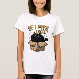 If I Fits I Sits Cat   Funny Sarcastic Me T-Shirt