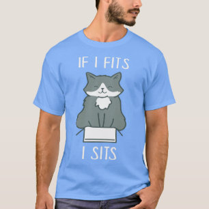 If I Fits I Sits Funny Cat in Box Memes Cat Lover T-Shirt