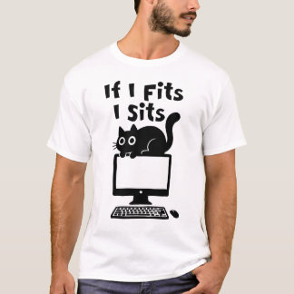 If i fits I sits T-Shirt