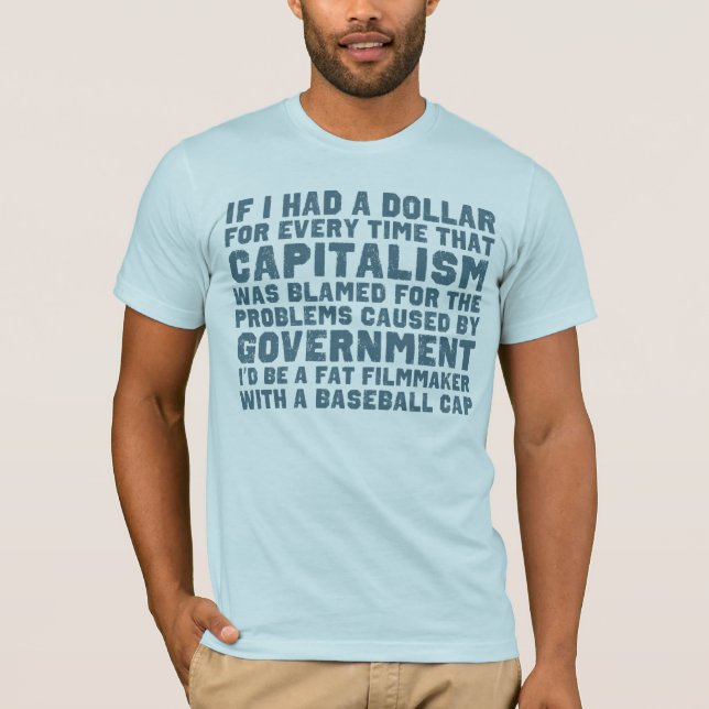 If I Had A Dollar Shirt (Front)