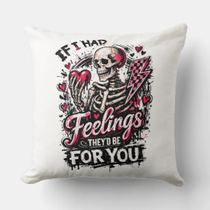 If I Had Feelings They’d Be For You Skeleton Heart Cushion