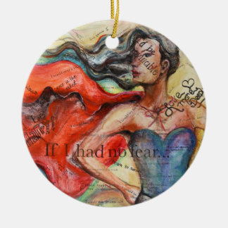 "If I Had No Fear" Art Ornament