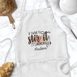 If I Have To Stir It It's Homemade Personalised Standard Apron<br><div class="desc">If I Have To Stir It It's Homemade Personalised Adult Apron. Cute chef apron with a cooking spoon and a funny cooking humour quote. Personalise this custom cook humour design with your own name or text.</div>