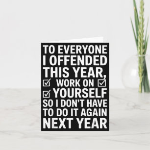 If I Offended You Work On Yourself Funny New Year Card