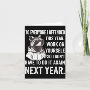 If I Offended You Work On Yourself Funny New Year  Card