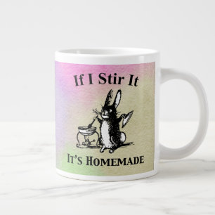 If I Stir It It's Homemade Large Coffee Mug