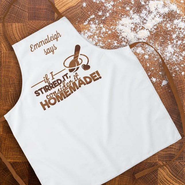 If I Stirred It Consider It Homemade Personalised Apron (Creator Uploaded)