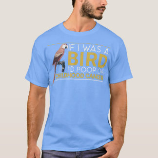 If I Was A Bird I'd Poop On Childhood Cancer Aware T-Shirt