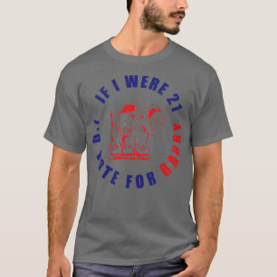 if i were 21 id for barry T-Shirt